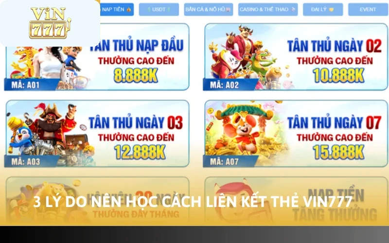 3 lý do nên học cách liên kết thẻ Vin777