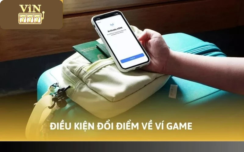 Cách Rút Về Ví Vin777 Trong Một Nốt Nhạc Có Tiền Liền Tay 3 Điều kiện đổi điểm về ví game